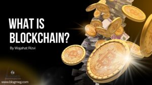 WHAT IS BLOCKCHAIN